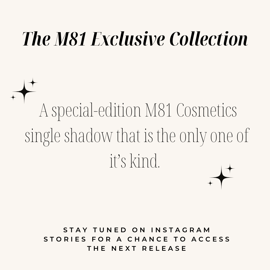 M81 Exclusive Collection Single Shadow