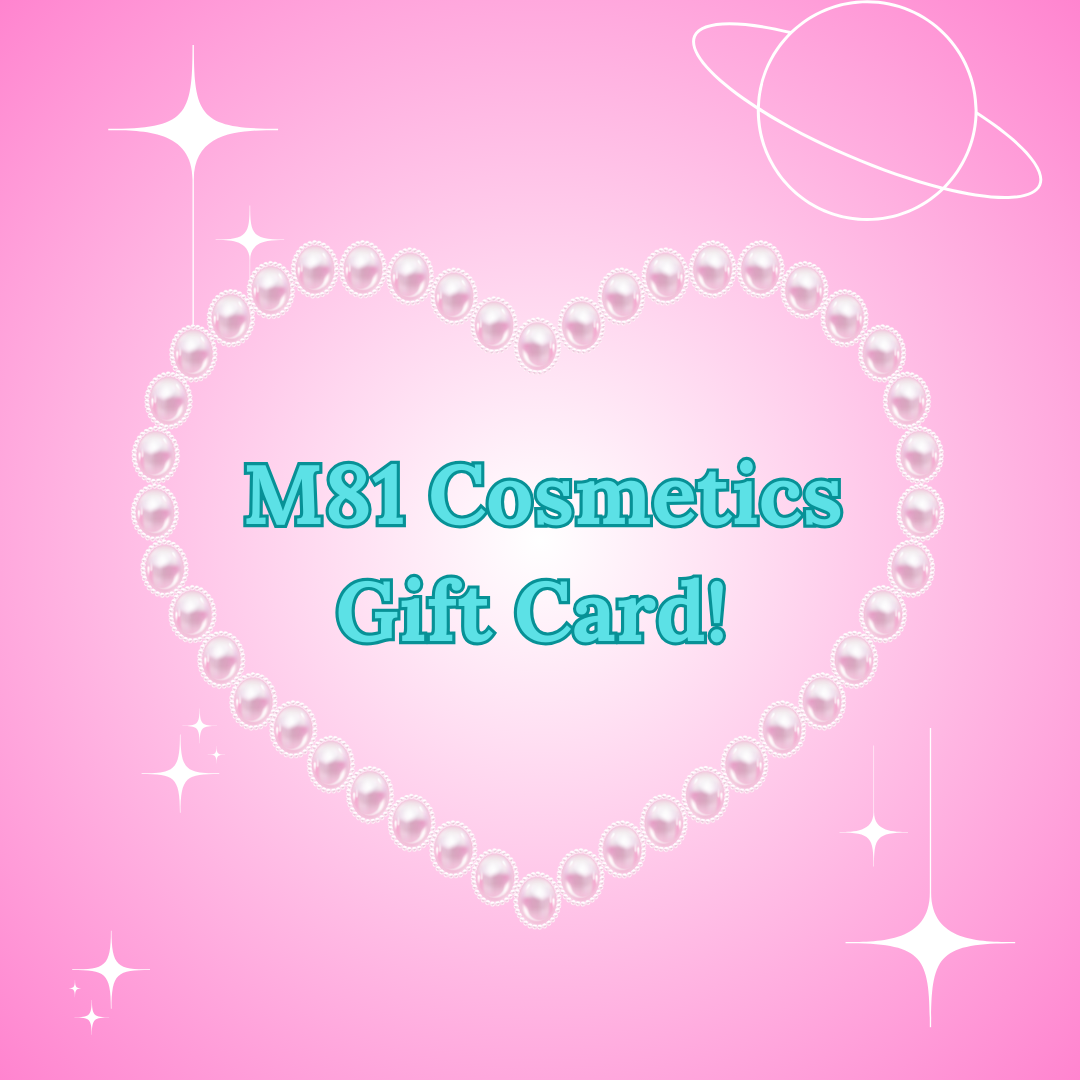 M81 Cosmetics Gift Card